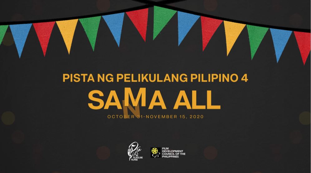 “PPP4, Sama All” the festival's new slogan is a play on the famous “sana all” catchphrase to indicate offerings from different film fests united in one platform.
